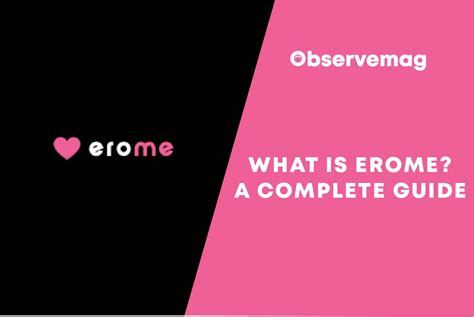 Understanding Erome: A Comprehensive Guide